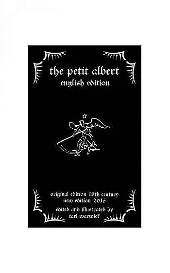The Petit Albert: The Marvellous Secrets of the Little Albert: English Edition