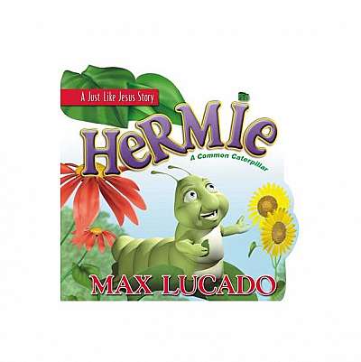 Hermie: A Common Caterpillar Board Book