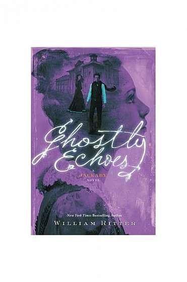 Ghostly Echoes: A Jackaby Novel