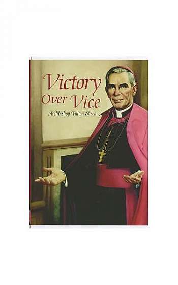 Victory Over Vice