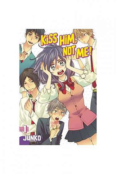 Kiss Him, Not Me!, Volume 1