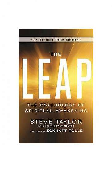 The Leap: The Psychology of Spiritual Awakening