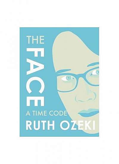 Coperta cărții The Face: A Time Code