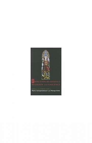 Coperta cărții Princeton Readings in Religion and Violence