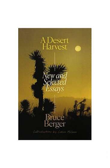 Coperta cărții A Desert Harvest: New and Selected Essays