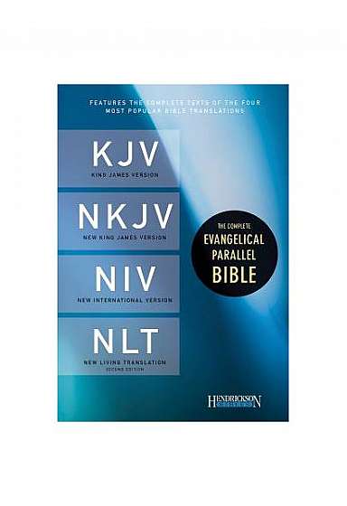 Complete Evangelical Parallel Bible-PR-KJV/NKJV/NIV/NLT