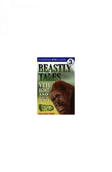 Coperta cărții Beastly Tales: Yeti, Bigfoot, and the Loch Ness Monster