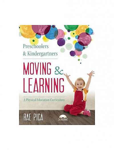 Coperta cărții Preschoolers & Kindergartners Moving and Learning [With CD (Audio)]