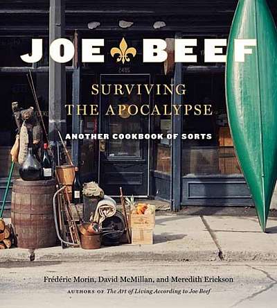 Coperta cărții Joe Beef: Surviving the Apocalypse: Another Cookbook of Sorts
