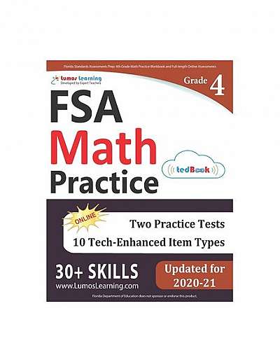 Florida Standards Assessments Prep: 4th Grade Math Practice Workbook and Full-Length Online Assessments: FSA Study Guide