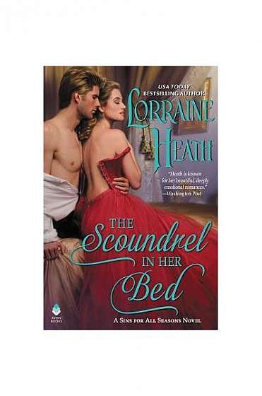 The Scoundrel in Her Bed: A Sin for All Seasons Novel