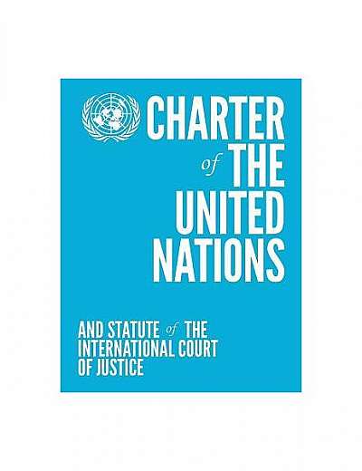 Charter of the United Nations and Statute of the International Court of Justice (Colour Edition - Blue)