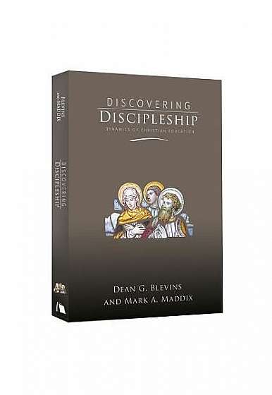 Discovering Discipleship: Dynamics of Christian Education