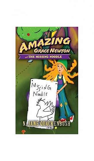 Amazing Grace Newton and the Missing Noodle