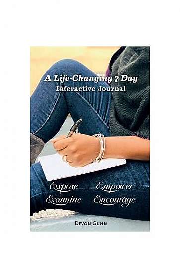Coperta cărții A Life-Changing 7 Day Interactive Journal Guide