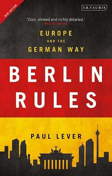 Coperta cărții Berlin Rules: Europe and the German Way