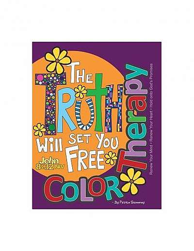 Color Therapy: Renew Your Mind. Renew Your Heart. Hold Onto God's Promises