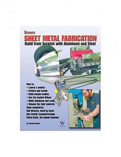 Ultimate Sheet Metal Fabrication Book