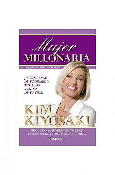 Mujer Millonaria / Rich Woman: A Book on Investing for Women