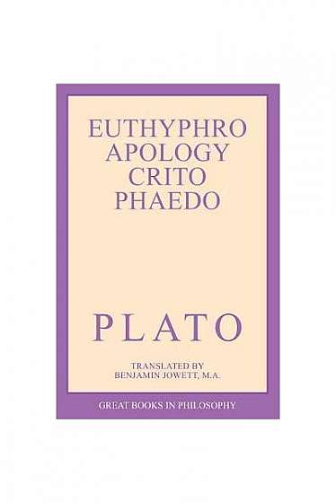 Euthyphro Apology Crito & Phaedo