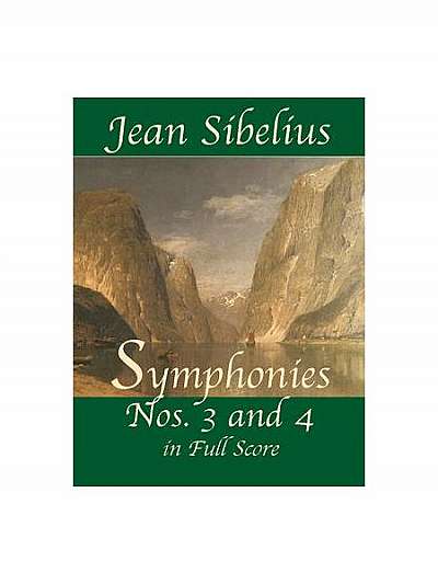 Coperta cărții Symphonies Nos. 3 and 4 in Full Score