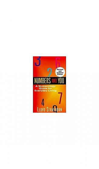 Numbers and You: A Numerology Guide for Everyday Living