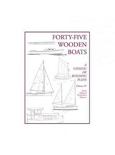 Forty-Five Wooden Boats: A Catalog of Study Plans