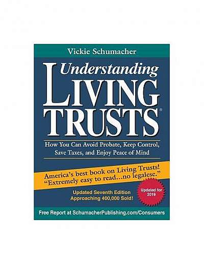Coperta cărții Understanding Living Trusts(r): How You Can Avoid Probate, Keep Control, Save Taxes, and Enjoy Peace of Mind