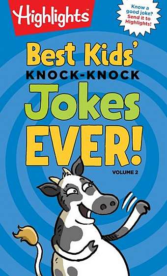 Knock Knock! Interrupting Cow Who?: Udderly Funny Animal Jokes