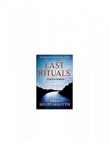 Last Rituals: A Novel of Suspense