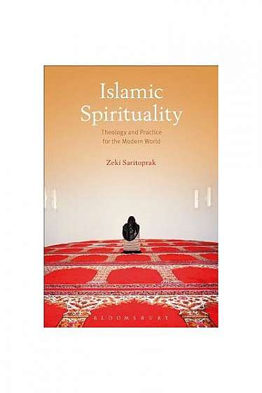 Coperta cărții Islamic Spirituality: Theology and Practice for the Modern World