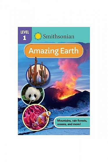 Smithsonian Reader Level 1: Amazing Earth