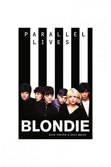 Blondie Parallel Lives