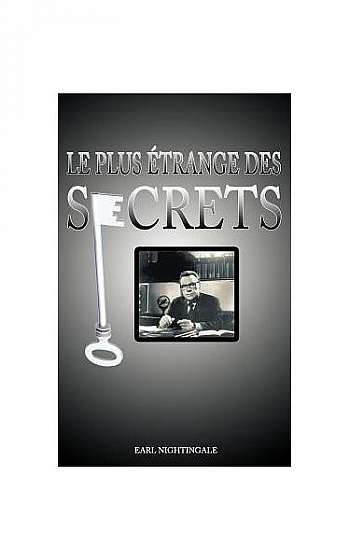 Coperta cărții Le Plus Etrange Des Secrets / The Strangest Secret