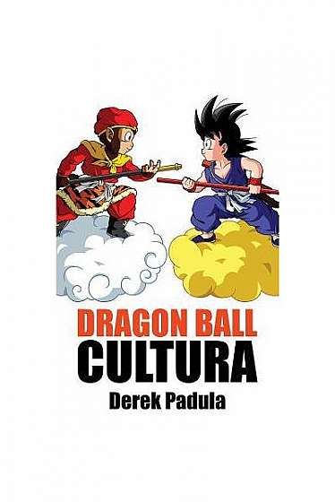 Coperta cărții Dragon Ball Cultura Volumen 1: Origen