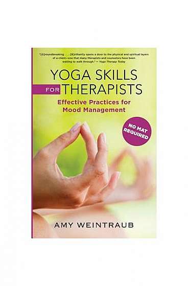 Coperta cărții Yoga Skills for Therapists: Effective Practices for Mood Management