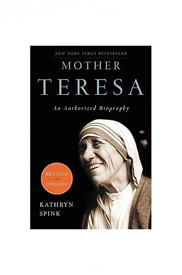 Mother Teresa: An Authorized Biography