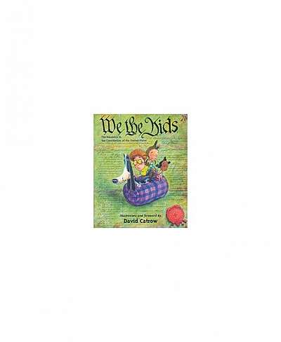 Coperta cărții We the Kids: The Preamble to the Constitution of the United States