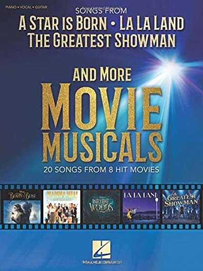 Songs from a Star Is Born, the Greatest Showman, La La Land, and More Movie Musicals