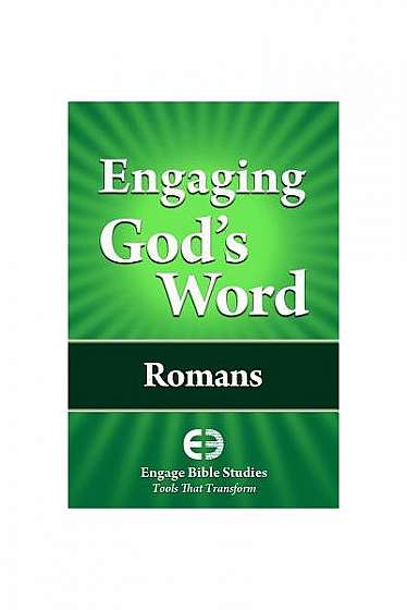 Engaging God's Word: Romans