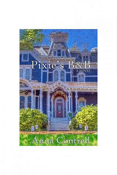 Coperta cărții Pixie's B&b