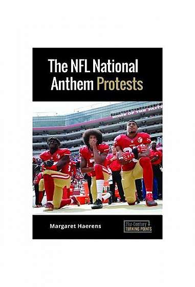 Coperta cărții The NFL National Anthem Protests