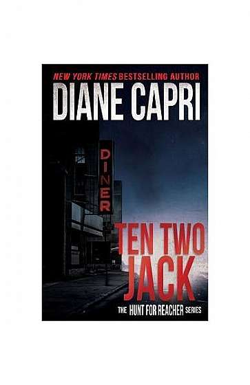 Coperta cărții Ten Two Jack: The Hunt for Jack Reacher Series