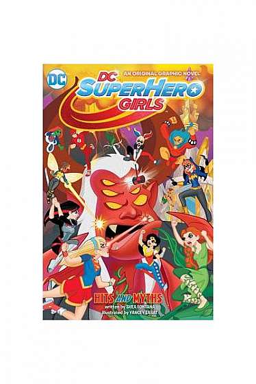 DC Super Hero Girls: Hits and Myths