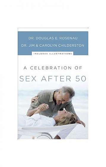 A Celebration of Sex After 50