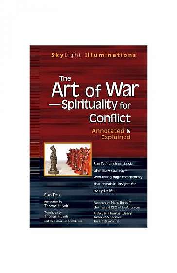 The Art of War: Spirituality for Conflict: Annotated & Explained