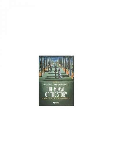Coperta cărții The Moral of the Story: An Anthology of Ethics Through Literature