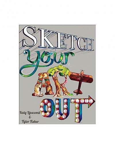 Sketch Your Art Out: A Skill and Style Guide