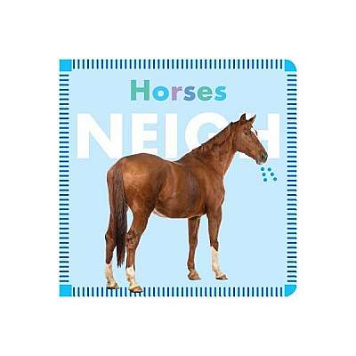 Horses Neigh