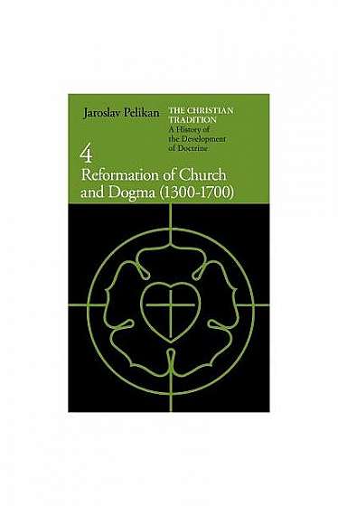 Reformation of Church and Dogma: 1300-1700